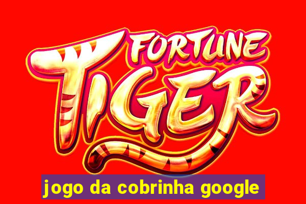 jogo da cobrinha google